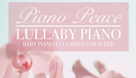 موسیقی برای خواب کودک در آلبوم پیانو لالایی - Lullaby Piano